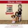 52733 Cinzia Leone - Mamma sei sempre nei miei pensieri. Spostati!