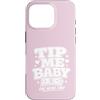 PeeKay Apparel - Bartender Custodia per iPhone 16 Pro Tip Me Baby Again Server Bartender Umorismo
