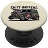 Jeff Hobrath Shift Happens - Canna da topo vintage con design di auto PopSockets PopGrip Adesivo
