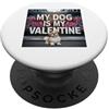 Shih Tzu Puppy Lover PS My Dog Is My Valentine Shih Tzu Street Graffiti Amante dei cani PopSockets PopGrip Adesivo