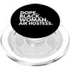 Dope Air Hostess Career Culture Dope Black Woman Air Hostess Assistente di volo femminile PopSockets PopGrip per MagSafe