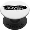 Christ Loves Me Always Christian Motivational Pop Socket - Saved By Jesus PopSockets PopGrip Adesivo