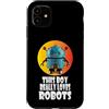 Robots, Space Tech and Robotics Custodia per iPhone 11 Questo ragazzo ama davvero i robot, Robotics for Kids Robot