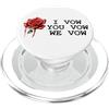 I Vow You Vow We Vow Case Dark Romance P Dark Romance I Vow You Vow We Vow Merch Smutt Book Romantasy PopSockets PopGrip per MagSafe