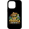 Funny Novelty Drinking Humor Adult Men W Custodia per iPhone 14 Pro Max Tequila Made Me Do It Divertente Tequila Amante Cinco de Mayo