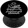 Funny Pregnancy Announcement Summer Gift Estate ragazza incinta - Annuncio di gravidanza PopSockets PopGrip Adesivo