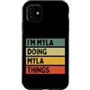 Personalized Gift Ideas Myla Custodia per iPhone 11 Citazione personalizzata divertente I'm Myla Doing Myla Things