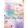 Vision Video, Inc. Into My Arms (DVD) Christopher West Dr. Diane Langberg Georgette Forney