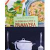Mimep-Docete La cucina delle feste di primavera. Cibi e tradizioni della Pasqua nel mondo.. Nuova ediz. Con gadget