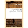 Gérard Encausse L'Occultisme Et Le Spiritualisme: Exposé Des Théorie (Tascabile)