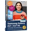 Anja Schmid Hau Samsung Galaxy A17 / A17 5G - Für Einsteiger ohne Vo (Tascabile)