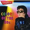 Fancy Colors of the 80's (CD)