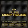 Various Artists Pure Deep House: The Very Best of Deep House & Garage (CD)