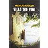 RIZZOLI NARRATIVA Villa Tre Pini
