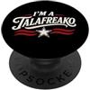 James Talarico Fan Design Proud USA Elec Im A Talafreako Texas Democratico Slogan Politico Elezione USA PopSockets PopGrip Adesivo