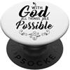 Christ Loves Me Always Christian Inspirational Pop Socket - All Things Are Possible PopSockets PopGrip Adesivo