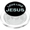 Christ Loves Me Always Christian Inspirational Art Pop Socket - Love Like Jesus PopSockets PopGrip per MagSafe