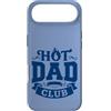 Hot Dad Club Men Shop II Custodia per iPhone Air Hot Dad Club Funny Father's Day Men Humor