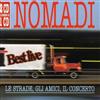 Nomadi Le Strade, Gli Amici, .. (CD)