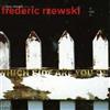 Frederic Rzewski Which Side Are You On? (Moore) (CD) Album