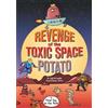 First Dog on the Moon Revenge of the Toxic Space Potato (Tascabile)