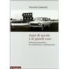 Il Mulino Anni di novità e di grandi cose