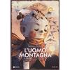 Tunué L'uomo montagna