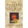 Julius Evola The Mystery of the Grail (Tascabile)