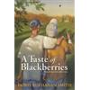 Doris Buchanan Smith A Taste of Blackberries (Tascabile) Harper trophy book