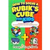 C Gibbs How To Solve A Rubik's Cube For Kids (Tascabile)