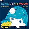 Pum Pum Laura Wittner Babylink: Luna and the Moon (Libro di cartone)