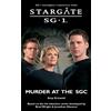 Amy Griswold STARGATE SG-1 Murder at the SGC (Tascabile) Sg1