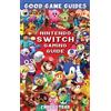 Chris Stead Nintendo Switch Gaming Guide (Copertina rigida)