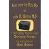Hugh Ashton Tales from the Deed Box of John H. Watson M.D. (Tascabile) Deed Box