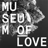 Museum Of Love MUSEUM OF LOVE (CD)