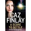 Caz Finlay A Score To Settle (Tascabile) Bad Blood