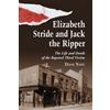 Dave Yost Elizabeth Stride and Jack the Ripper (Tascabile)
