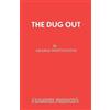 Amanda Whittington The Dug Out (Tascabile)