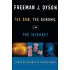 Freeman J. Dyson The Sun, The Genome, and The Internet (Tascabile)