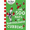 Dr. Seuss The 500 Hats of Bartholomew Cubbins (Tascabile)