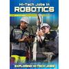 Stuart A Kallen Hi-Tech Jobs in Robotics (Copertina rigida)