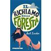 CLASSICI DELUXE Il richiamo della foresta