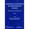 CEDAM Tradizione e innovazione nel diritto privato europeo. Liber amicorum per Alessio Zaccaria