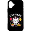 Lets Pawty Birthday Gifts For Girl and B Custodia per iPhone 16 Plus Let's Pawty Camicie Carino Gatto Gattino Pawty Ragazze Ragazzi Compleanno