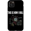 Physics Science Humor Quantum Mechanics Custodia per iPhone 11 Pro Max Questo è il modo in cui lancio formula fisica Insegnante di scienze Matematica Nerd