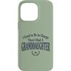 Granddaughter Girl Dad Humor Tees Custodia per iPhone 14 Pro Max Ho usato per essere in carica poi ho avuto una nipote Tee 4
