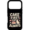 Funny Cat Lover Cake First Cat Always Custodia per iPhone 17 Pro Cake First Cat è sempre carino, compleanno, amante dei gatti