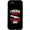 True Crime Merch for Investigative Crime Custodia per iPhone SE (2020) / 7/8 Esperto forense dalla nascita 2007 Compleanno a tema crimine vero