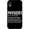 Physics Science Humor Quantum Mechanics Custodia per iPhone XR Fisico Definizione Fisici Fisica Scienze Insegnante Nerd