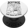 Grandio Design Funny Scientific Science Scienza come la magia ma vera fisica divertente scienziato STEM PopSockets PopGrip Adesivo